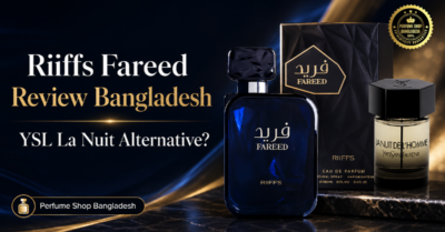 Riiffs Fareed Review Bangladesh: Is It Really Better Than YSL La Nuit de L’Homme?